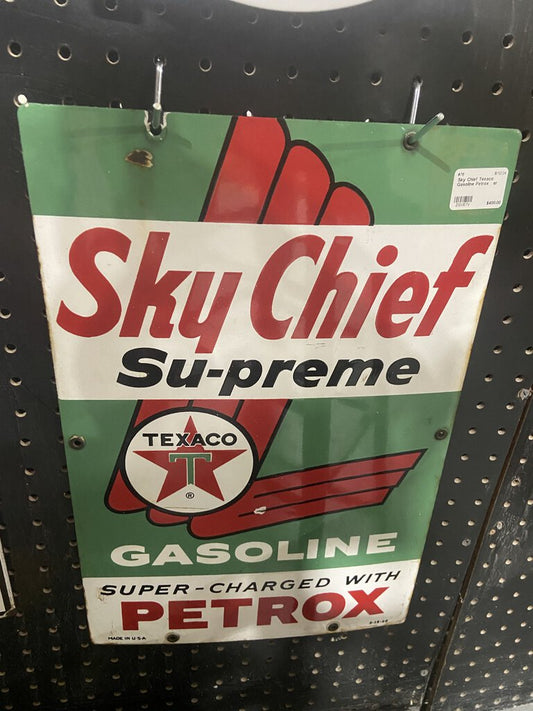 Sky Chief Texaco Gasoline Petrox er